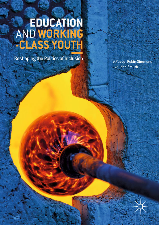 Education and working-class youth, Professors Robin Simmons and John Smyth