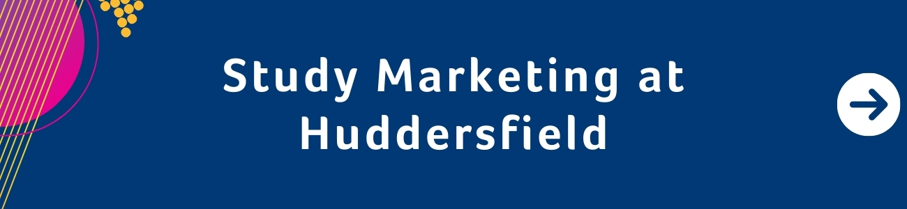 Study Marketing at Huddersfield Banner Mobile