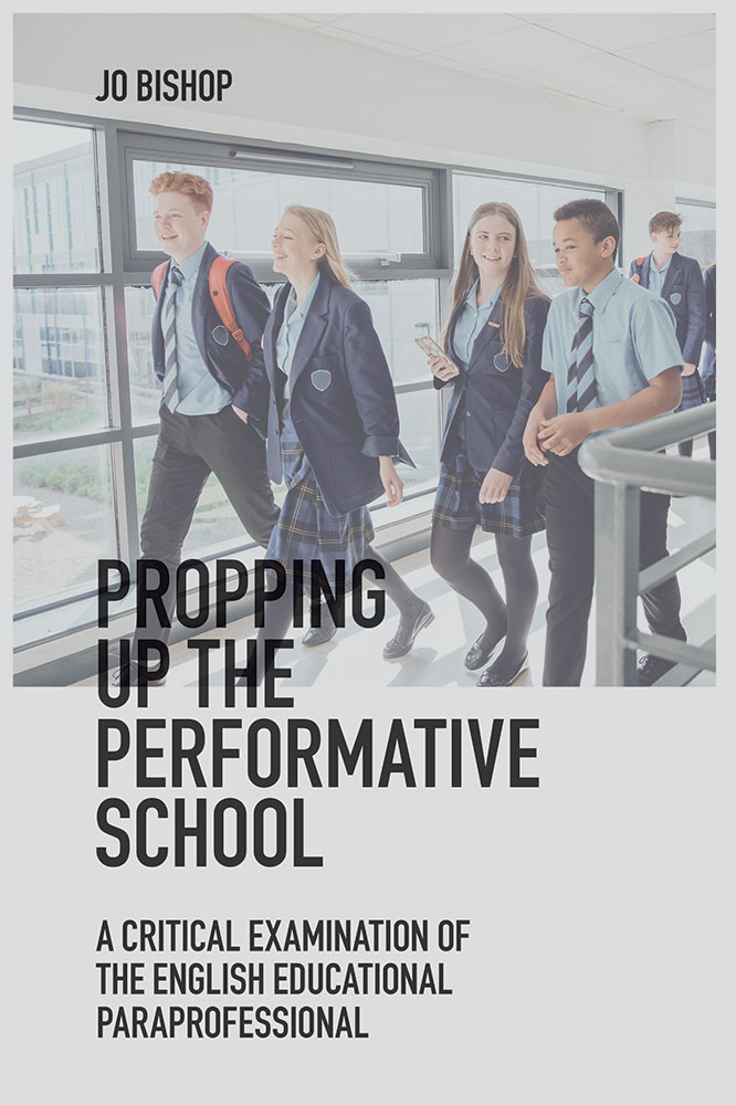 Book cover: Propping up the Performative School